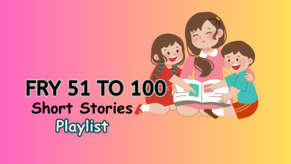 FRY 51 to 100 Sight Words – Short Stories