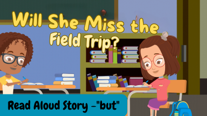 Sight Word but Video - "Will She Miss the Field Trip?"