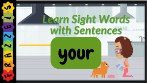 Sight Word - "your" -